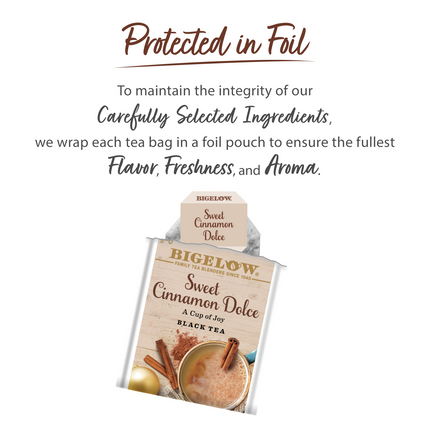 Protected in foil text with Bigelow Sweet Cinnamon Dolce tea packet